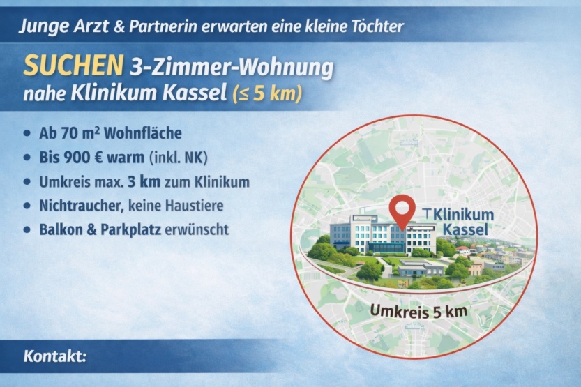 Anzeigenbild: Junge Familie (Arzt) sucht 3 Zimmer Wohnung nahe Klinikum Kassel