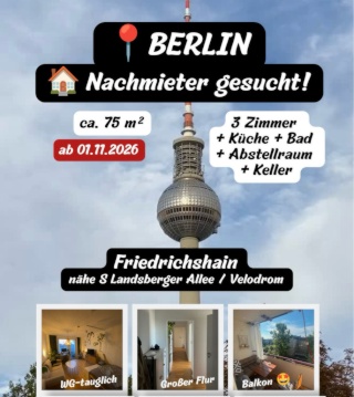 NACHMIETER GESUCHT / 3 Zimmer Wohnung / Friedrichshain — photo 1